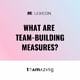 What are team-building measures?